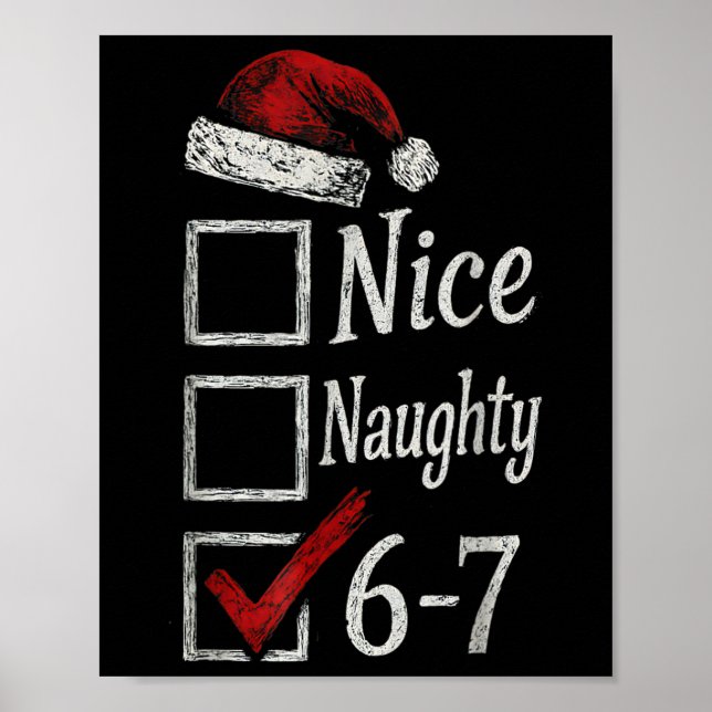 6-7 Meme Nice Naughty 67 Christmas Brain Rot Funny Poster (Framsidan)