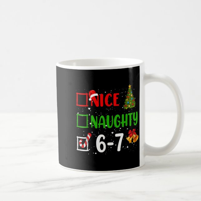 6-7 Meme Nice Naughty 67 Christmas Funny Xmas Kids Kaffemugg (Höger)