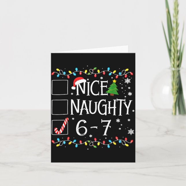 6-7 Meme Nice Naughty 67 Christmas  Kort (Framsida)