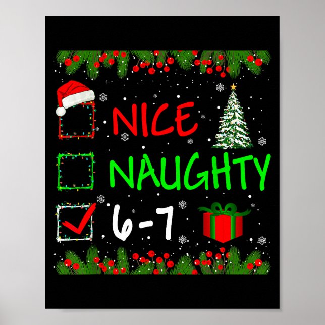 6-7 Meme Nice Naughty 67 Christmas Santa Says  Poster (Framsidan)