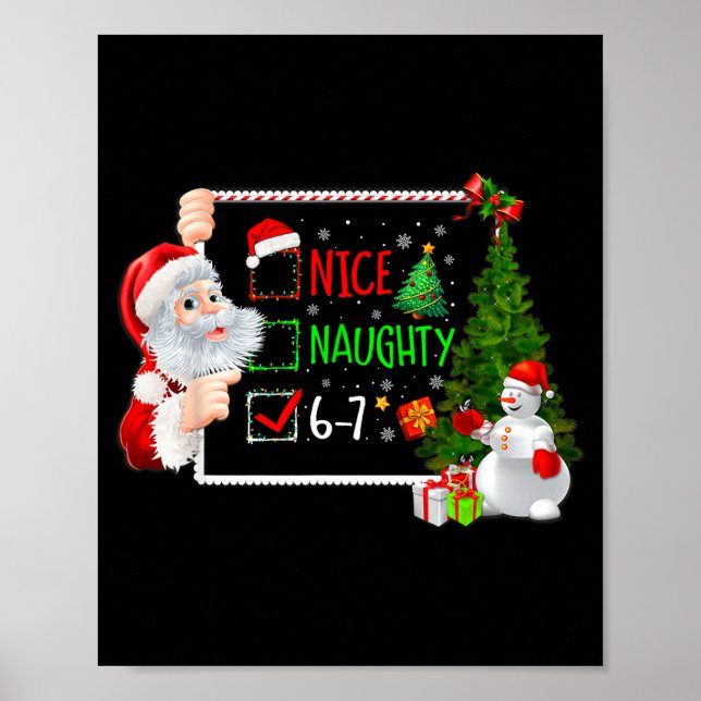 6-7 Meme Nice Naughty 67 Christmas Santa Says  Poster (Framsidan)