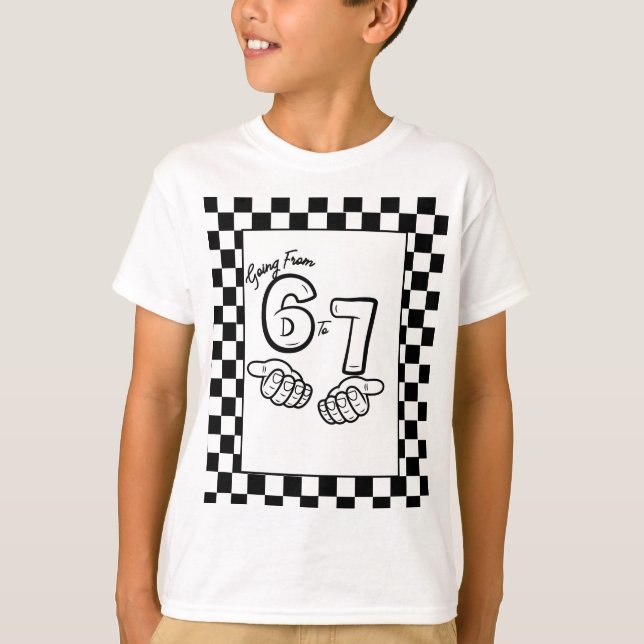 6 7 Meme Svart-vit rutig födelsedag T Shirt (Framsida)