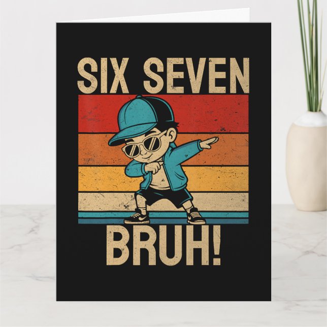 6 7 Nummer Dabba Six Seven Bruh Kort (Framsida)