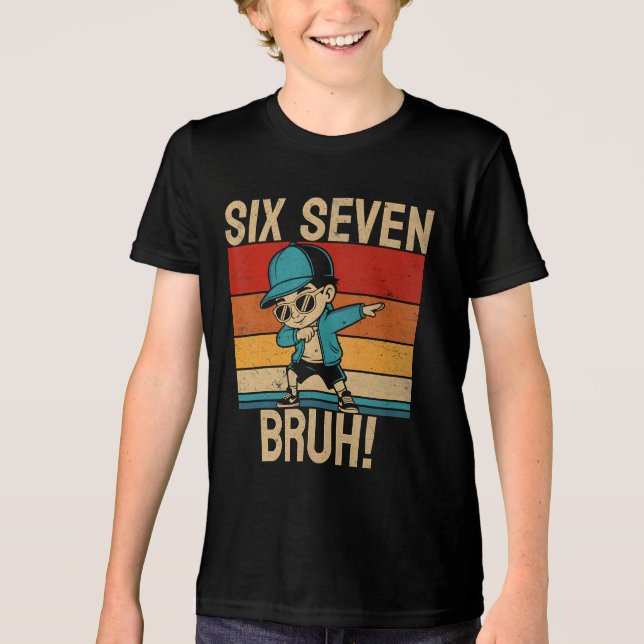  6 7 Nummer Dabba Six Seven Bruh T Shirt (Framsida)