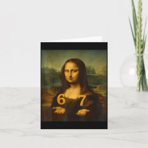 6 7 Six Seven Meme 67 Rollig Mona Lisa Gen Z Alpha Kort