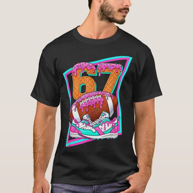 6 7 Six Seven Meme American Football Drip Number 6 T Shirt (Framsida)