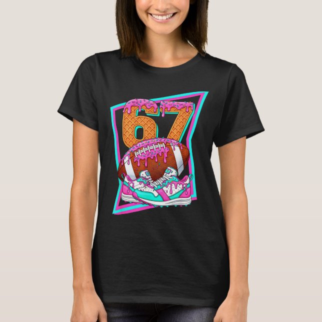 6 7 Six Seven Meme American Football Drip Number 6 T Shirt (Framsida)