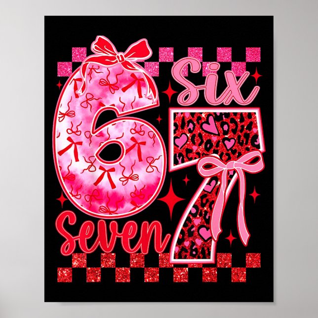 6 7 Six Seven Meme Coquette Bow Leopard Heart Alla Poster (Framsidan)