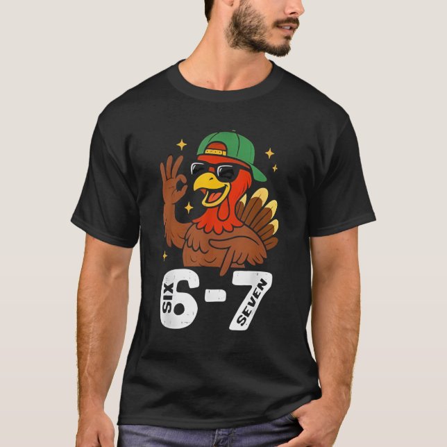 6 7 Six Seven Turkey Gen Z Alpha Meme Slang Teen B T Shirt (Framsida)