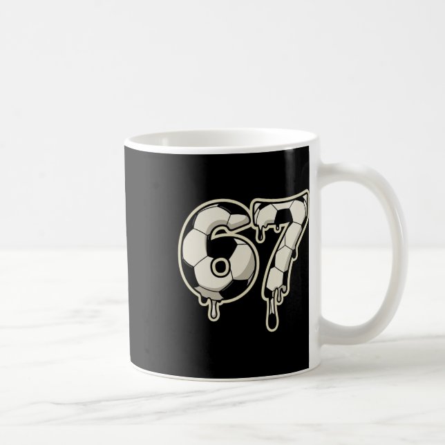 6 7 Soccer Byll Drip Graphic Six Seven Meme  Kaffemugg (Höger)