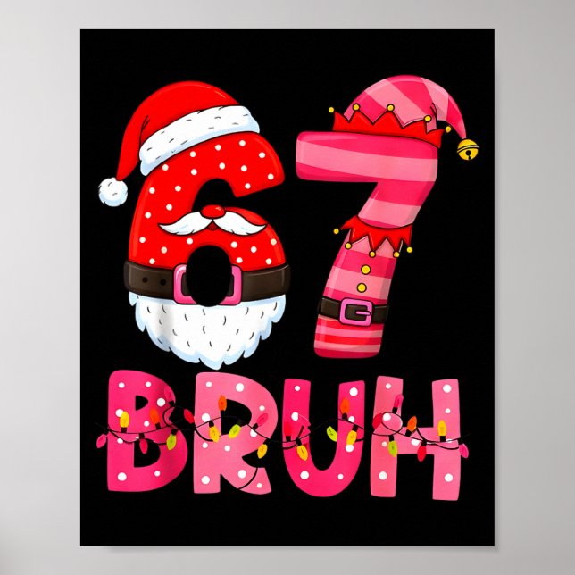 6 7 Teens Xmas Funny Six Seven Pajamas Christmas N Poster (Framsidan)