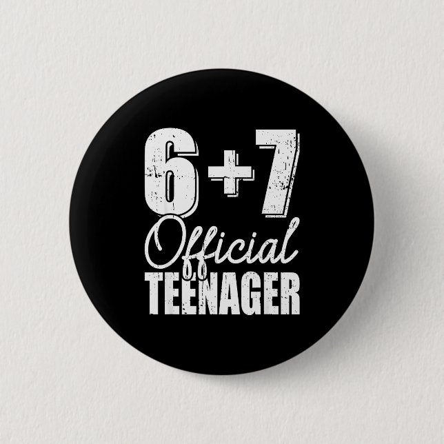 6 + 7 tonåring 13-årsdag  knapp (Framsida)