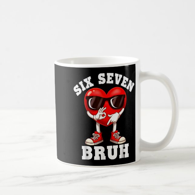 6 7 Valentines Day Shirt Men Boys Funny Heart Meme Kaffemugg (Höger)