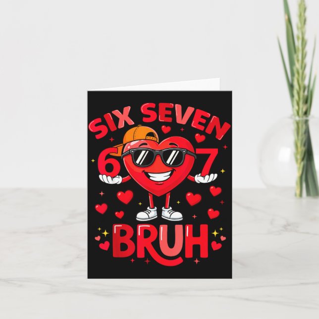 6 7 Valentines Day Shirt Men Boys Funny Heart Meme Kort (Framsida)