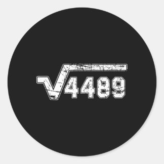 6 7 Vintage Funny Meme Square Root 4489 Slang Math Runt Klistermärke