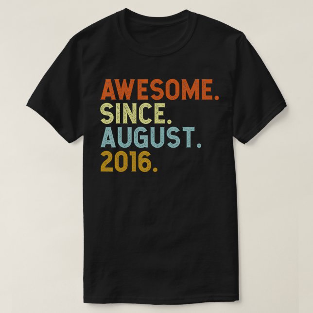 6 år gammal Fantastisk sedan augusti 2016 födelsed T Shirt (Design framsida)