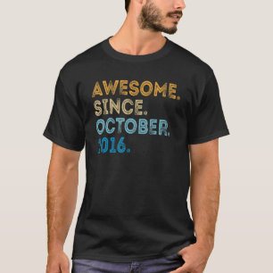 6 år gammal nuny Fantastisk sedan oktober 2016 6e T Shirt