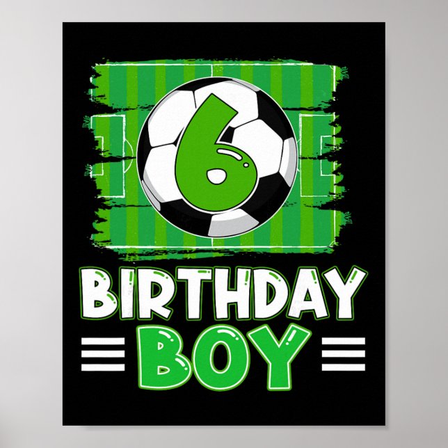 6-årig födelsedags pojke fotboll 6:e födelsedagste poster (Framsidan)