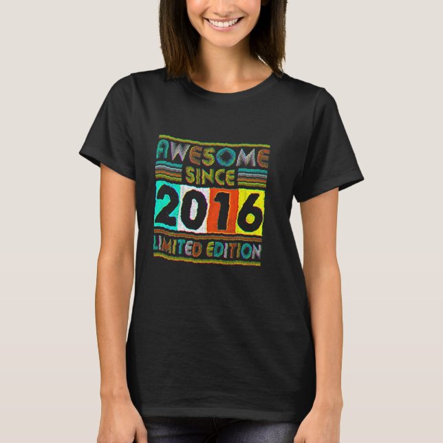 6 års ålder Fantastisk sedan 2016 6e födelsedag Re T Shirt (Framsida)