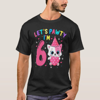 6-års födelsedags tjej katt kattunge Låt oss festa T Shirt