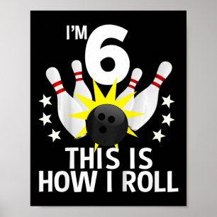 6 års Födelsedagsfest av vilande gods Hur jag rull Poster