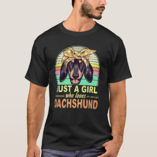 6 Bara en tjej som älskar Dachshund Vintage T Shirt