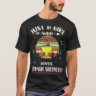 6 Bara en tjej som älskar tyska herdar T Shirt