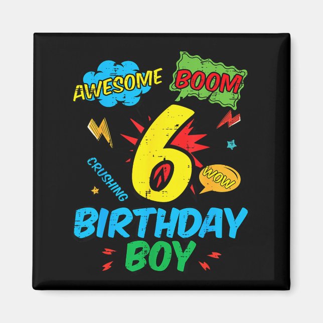 6 Birthday Boy Comic Cool 6th Bday Superhero Party Magnet (Framsidan)