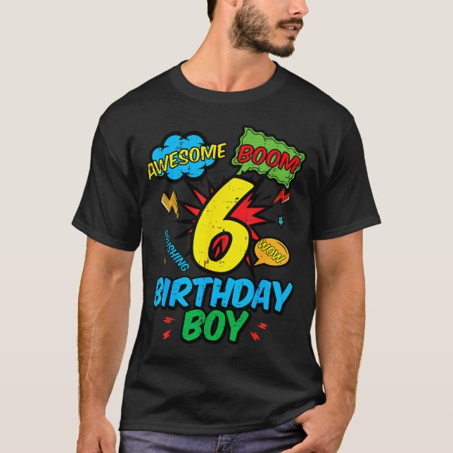 6 Birthday Boy Comic Cool 6th Bday Superhero Party T Shirt (Framsida)