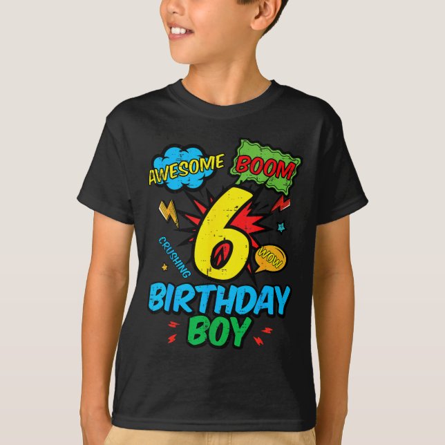 6 Birthday Boy Comic Cool 6th Bday Superhero Party T Shirt (Framsida)