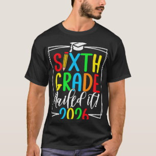 6:e klass 2026 Sjätte klassens examen _1 T Shirt