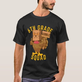 6:e klass Gobble-gruppen Tackgivelsesturkey Roligt T Shirt