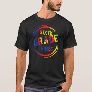 6:e klassens vibbar första dagen för skola tillbak t shirt