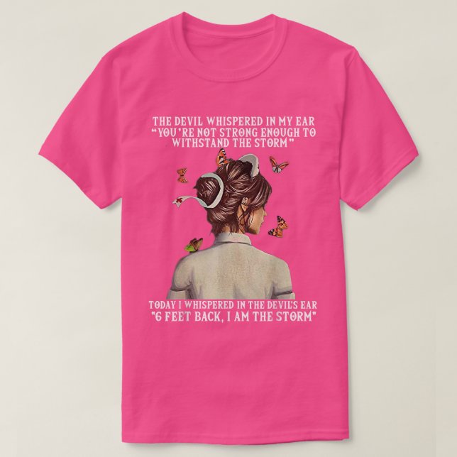 6 Feet Back, I Am The Storm Nursing Tee Cool Nurse (Design framsida)