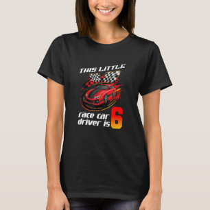 6 födelsedagspojkar 6 år gamla bilförare i Tävling T Shirt