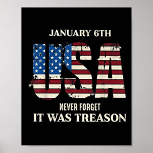 6 januari USA Glöm aldrig att det var förräderi  Poster