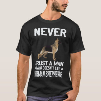 6 Lita aldrig på en man som inte gillar tyska vall T Shirt