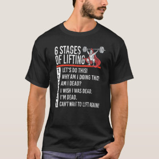 6 lyftfaser för Powerlifter och Bodybuilding T Shirt