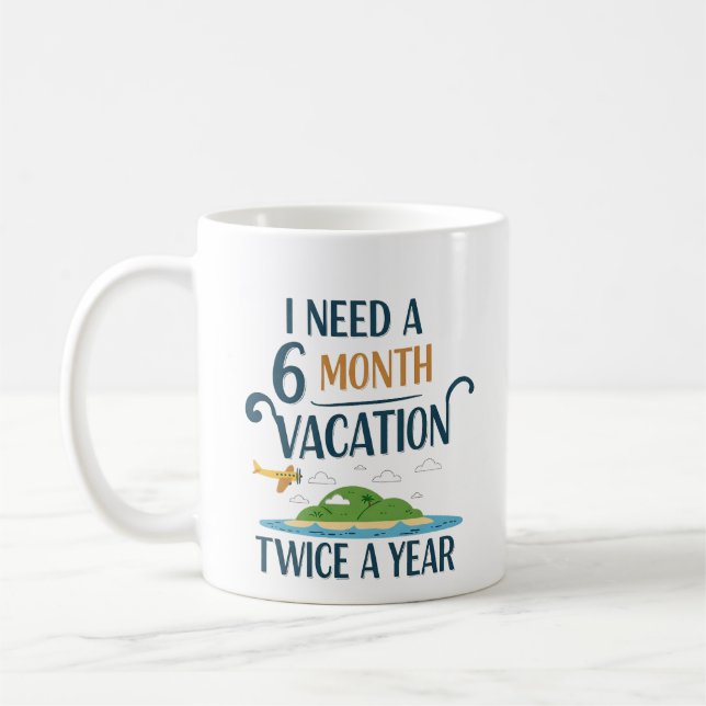 6 månaders vakation kaffemugg (Vänster)