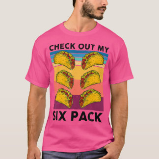 6 Pack Fitness Taco Funny Mexican Food Älskare Tac T Shirt