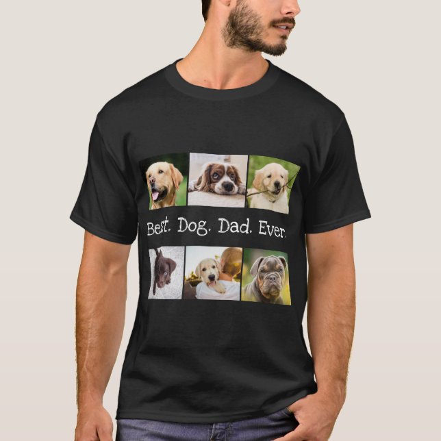 6 Photo Collage Best Hund Pappa någonsin Black and T Shirt (Framsida)
