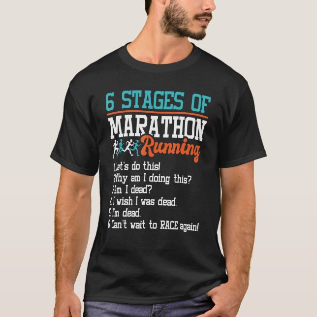 6 stadier av Marathon Running - Funny Marathon Run T Shirt (Framsida)