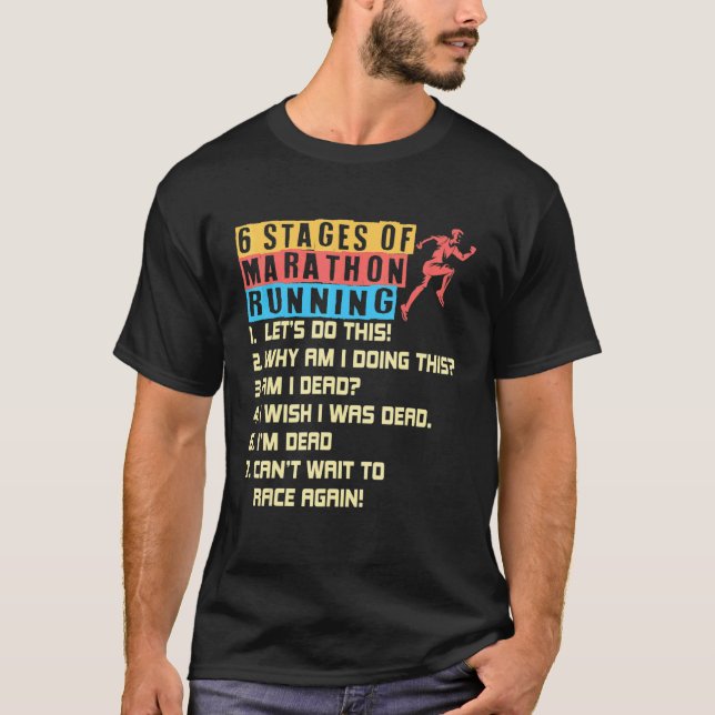 6 stadier av maratonlöpning t shirt (Framsida)