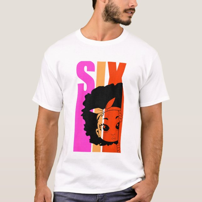 6 Today Black Girl Retro 6e Afro Hair T Shirt (Framsida)