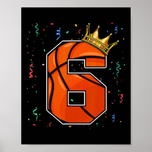 6e Birthday Basketball Big Number 6 Year Old Boy Poster