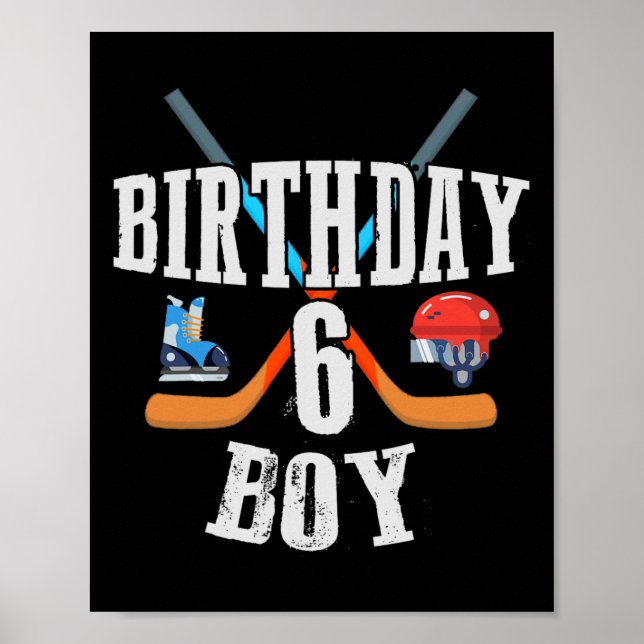 6e Birthday Boy Ice Hockey 6 år gammal födelsedag  Poster (Framsidan)