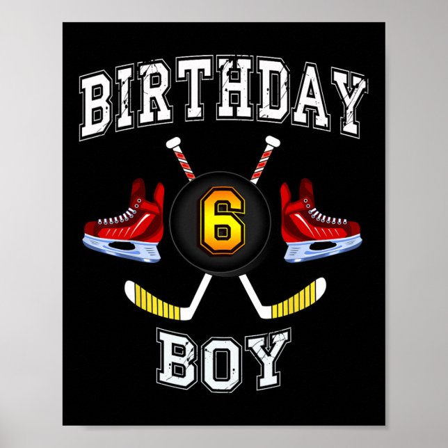 6e Birthday Boy - Ice Hockey 6-årig pojke Poster (Framsidan)