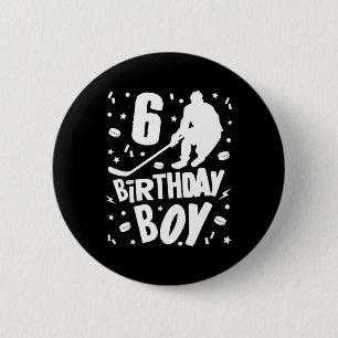 6e Birthday Boy Ice Hockey Kids 6 år gammal Party Knapp