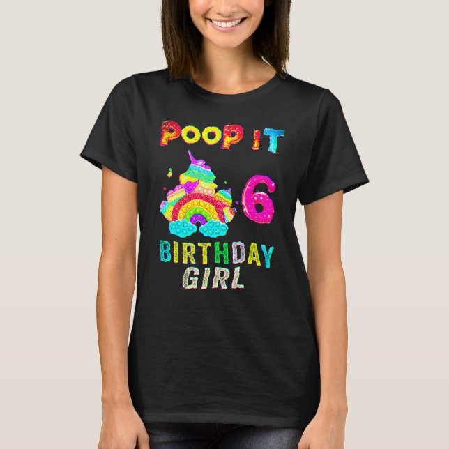 6e Fidget Pop it Birthday Girl Party sex år T Shirt (Framsida)