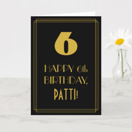 6e födelsedag ~ Art Deco Inspired Titta "6" & Namn Kort